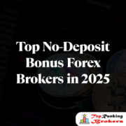 Top No-Deposit Bonus Forex Brokers in 2025
